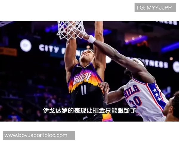 伊戈达罗盛赞杰伦格林活力四射期待他重返赛场的精彩表现